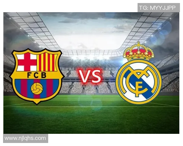 2018赛季巴萨与皇马第二回合比赛时间及赛事回顾分析